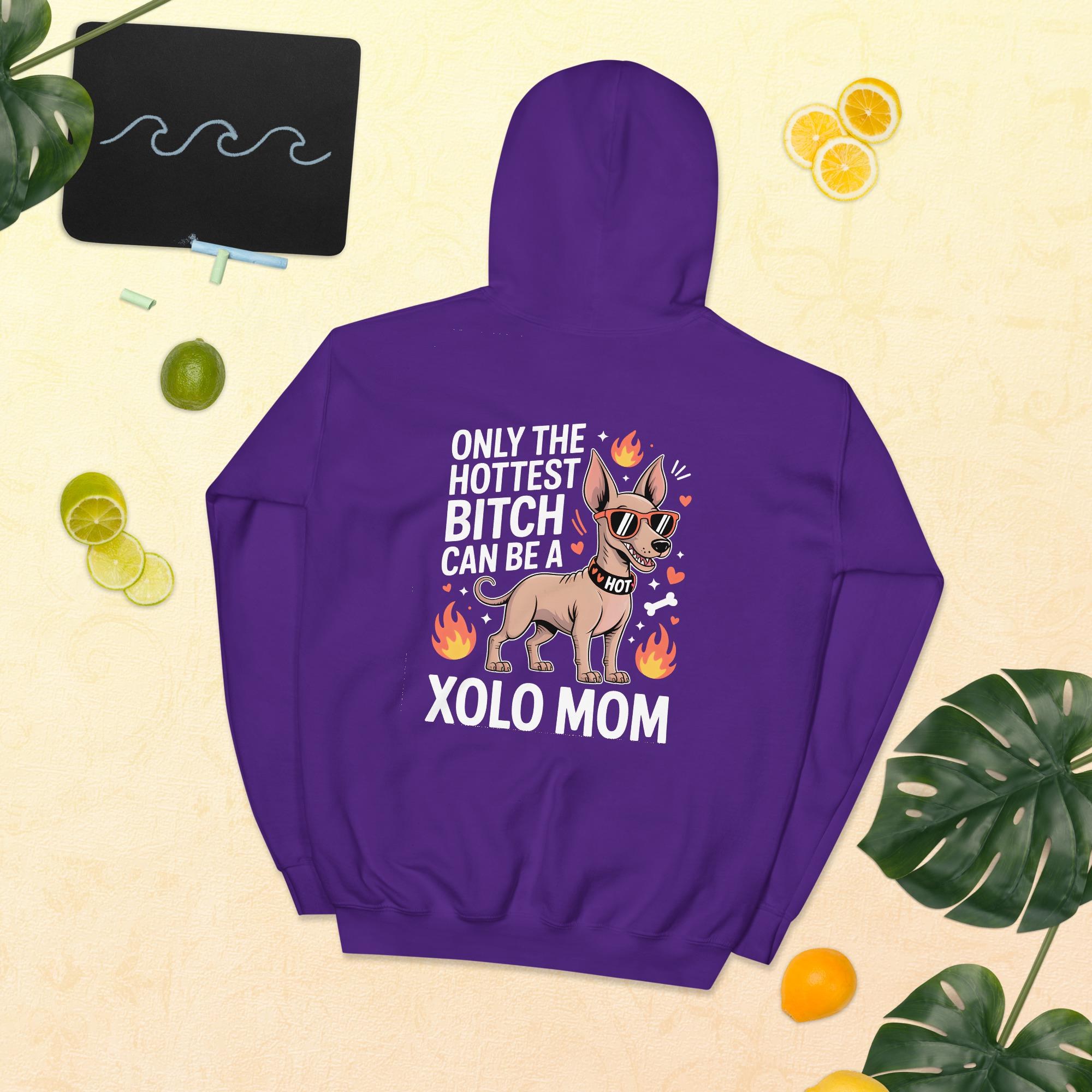 Xolo Mom Hoodie – Only The Hottest Bitch Can Be A Xolo Mom – Funny Dog Mom Hoodie, Xoloitzcuintli Lover Gift, Gildan 18500 Unisex Sweatshirt